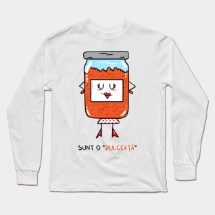 sunt o dulceata Long Sleeve T-Shirt